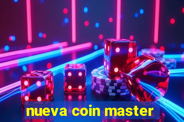 nueva coin master